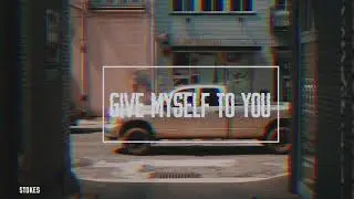 Give Myself To You - Mark Stokes