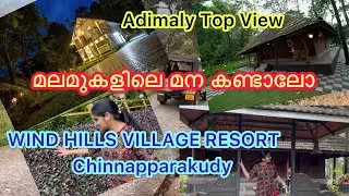 Chinnapparakudy#,  Adimaly Top View#, Mana# Wind Hills village Resort#