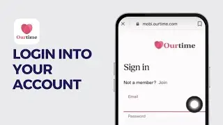 How to Login into OurTime Account Online