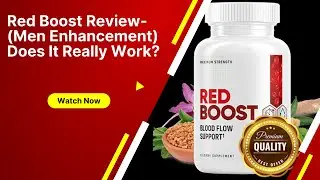 Red Boost Review-(Men Enhancement) Does It Really Work?