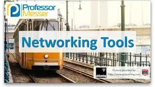 Networking Tools - CompTIA A+ 220-901 - 2.9