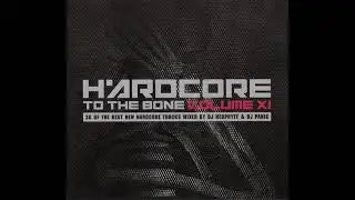 VA - Hardcore To The Bone Volume XI - Mixed By Neophyte And Panic -2CD-2008 - FULL ALBUM HQ