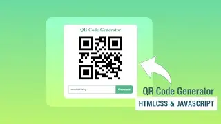 Cara membuat QR Code Generator menggunakan HTML, CSS dan Javascript | QR Code Generator Javascript