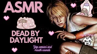 ASMR GAMING (っ&acute;ཀ`)っ Dead by Daylight + Тявканье и звуки рта