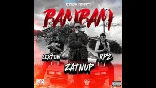 BAM BAM - ZATNUP x LEXTOW x RPZ (Oficial Video)
