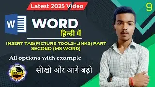 MS Word 2010 Insert Tab Part-2 | Picture Tools & Links Explained in Hindi | Computer Course