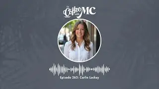 Episode 263: Carlie Lockey