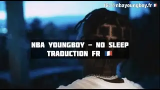 NBA Youngboy - No Sleep  (TRADUCTION FR 🇫🇷)