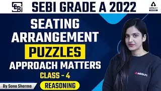 Seating Arrangement/Puzzles | Reasoning CLASS 4 BY SONA SHARMA | SEBI Grade A