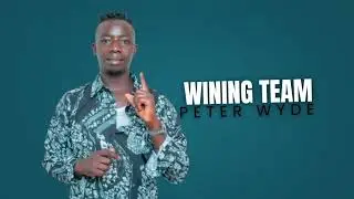 WINING TEAM by Peter Wyde Lumasaba 2026