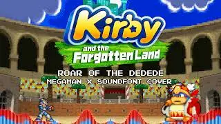 Kirby and The Forgotten Lands - Roar of Dedede (MMX Soundfont Arrangement)