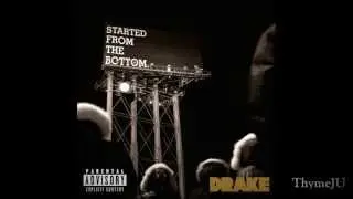 Drake - Started From The Bottom (Chopped by ThymeJU)