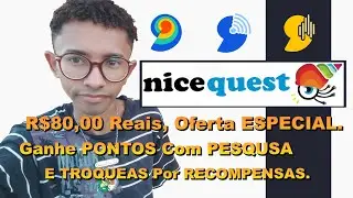 (V&iacute;deo N&ordf;4) Nicequest - Resgatando R$80 Reais, Oferta Especial.
