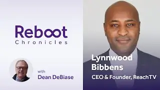 Can TV's Reboot Your Travel Experience?,  Lynnwood Bibbens - CEO ReachTV