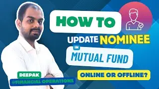 म्यूचुअल फंड में नॉमिनी अपडेट कैसे करें? | Mutual Fund Nominee Update Process