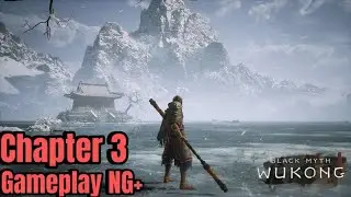Chapter 3 - Black Myth: Wukong | NG+ Full Gameplay Walkthrough (No Commentary) | PlayVar |