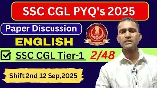 CGL 2025 Solutions English PYQs | 12 September, 2025 2nd Shift| Skill IQ Education|