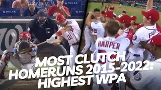 Most Clutch Homeruns 2015 to 2022 (Highest Win Probability Added)