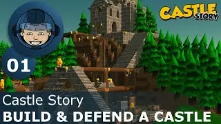 BUILD & DEFEND A CASTLE - Castle Story: Ep. #1 - Gameplay & Walkthrough