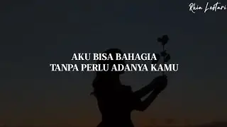 Musikalisasi Rhia : Aku Bisa Bahagia Tanpa Perlu Adanya Kamu (Yusuf Hamdhani)