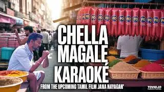 Chella Magale KARAOKE + LYRICS | Jana Nayagan | Thalapathy Vijay | Anirudh I செல்ல மகளே வரிகள்