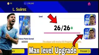 How to Train 96 Rated Luis Suarez Max level up in efootball 2023 mobile