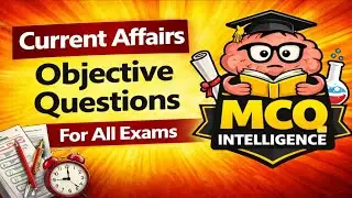 Current Affairs Objective Questions | Current GK MCQ | लेटेस्ट करेंट अफेयर्स