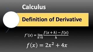Use the using the definition of the derivative to find df/dx for f(x) = 2x^2 + 4x