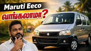 Maruti Eeco வாங்கலாமா? | Family & Business Use | Pros Cons | Tamil Review 🚗 🚘 