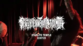 Ethereal Tomb - Starlite Temple 22/07/25