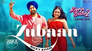 Zubaan &ndash; Ricky Khan | Gippy Grewal | Simi Chahal | Manje Bistre 2 | New Punjabi Songs 2019