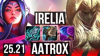 IRELIA vs AATROX (TOP) | 6/1/7 | KR Master | 25.21