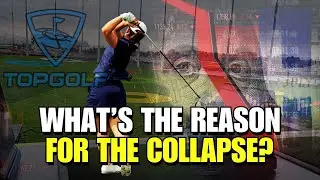 The Shocking Downfall of the TopGolf Empire!