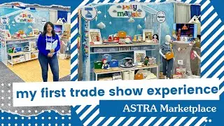 First Time Exhibitor at a Toy Trade Show: ASTRA Marketplace in Columbus, Ohio