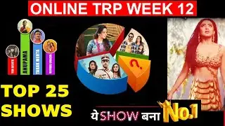 ONLINE TRP TOP 25 SHOWS WEEK 12 2022 #online #trp #week12
