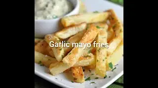 Optp style homemade Fries recipe by rabia | mayo garlic fries | crunchy outside soft inside