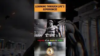 LEARNING THROUGH LIFE'S EXPERIENCES by Marcus Aurelius #stoicism #stoicphilosophy #stoic