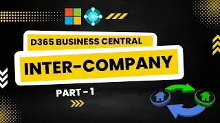 Inter-Company in D365 Business Central (NAV) - Part 1 | Meetup No. - 2
