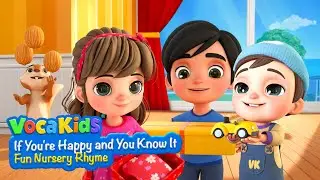 If You’re Happy and You Know It | Nursery Rhymes & Kids Songs | Voca Kids #babysongs