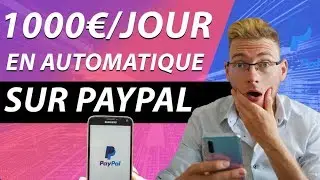 Gagner 1000 Euros/Jour en Automatique sur Paypal - (Vid&eacute;o Tr&egrave;s sp&eacute;ciale)