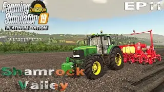 Farming Simulator 19  Shamrock Valley  EP11