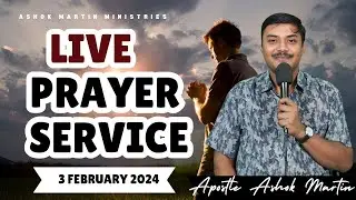 Live Prayer Service with Apostle Ashok Martin || 8 PM