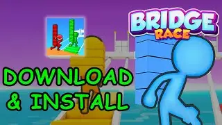 How to Download and Install Bridge Race? 2024 (Quick & Easy) | Bridge Race