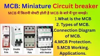 MCB working in hindi | Miniature circuit breaker tripping safety | MCB types and connection diagram.