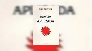 Magia Aplicada | Dion Fortune