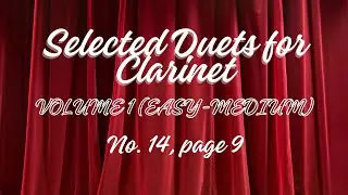 Selected Duets for Clarinet Volume 1 &ndash; No. 14, page 9