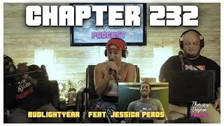 Budlightyear Ft Jessica Peros Chapter 232 Therapy Without a Degree Podcast (Unconventional Therapy)