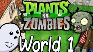 Мир 1 | Plants Vs Zombies | Пройдено на 100% | Геймплей, прохождение | Часть 1