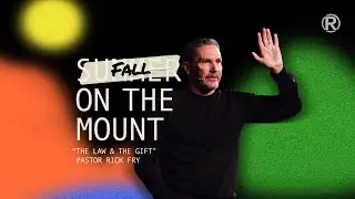 The Law & The Gift | Pastor Rick Fry | 10.06.24