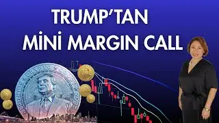 Trump'tan Mini Margin Call